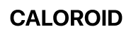 Caloroid